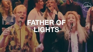 Father of Lights - Hillsong Worship