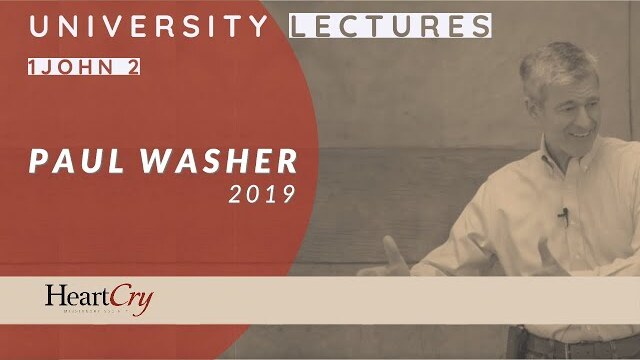 Paul Washer | 1 John 2 | University Lectures