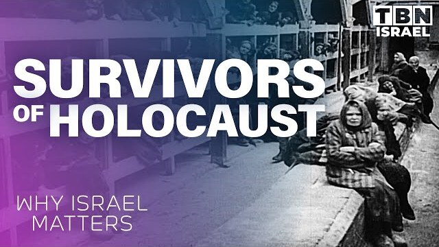 Israeli Holocaust Survivors & Modern Judaism | Why Israel Matters | TBN Israel