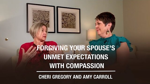 Forgiving Your Spouse's Unmet Expectations With Compassion