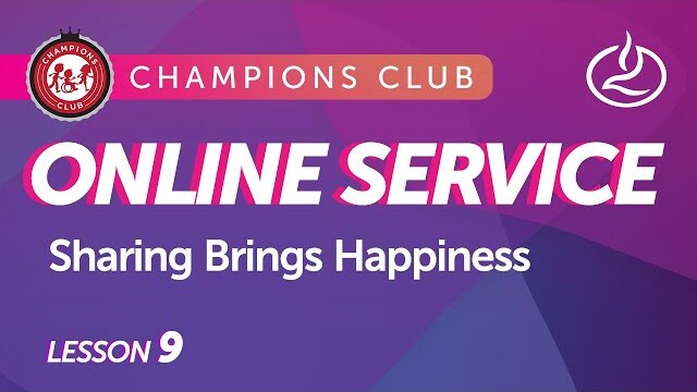 Champions Club Online Service | Week 9