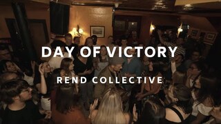 Rend Collective - DAY OF VICTORY (Live In Dublin) (Official Video)