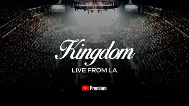 KINGDOM LIVE from LA - Maverick City Music & Kirk Franklin