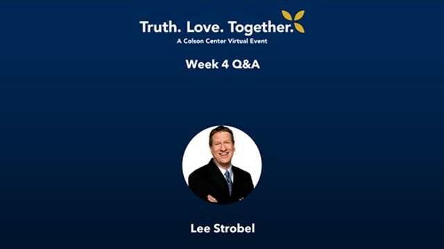Week 4 Q&A - Truth. Love. Together. Module 4 - Video 5