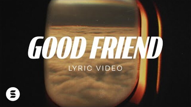 Good Friend | Official Lyric Video | Switch