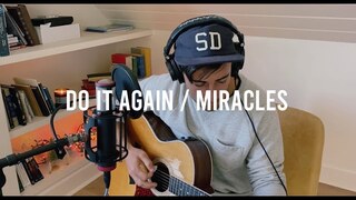 Do It Again / Miracles - Songs From Home