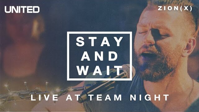 Stay and Wait - Live at Team Night 2013 | Hillsong UNITED