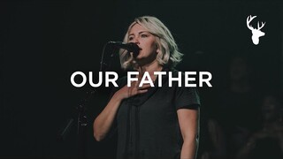 Bethel Music Moment: Our Father - Hannah McClure