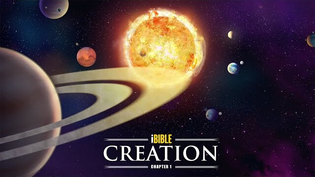 iBIBLE Chapter 1: Creation [RevelationMedia]