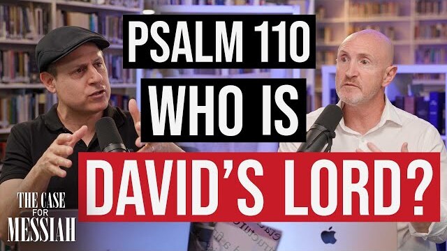 David's son is David's Lord?! - The Case for Messiah
