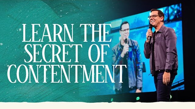 Learn the Secret of Contentment