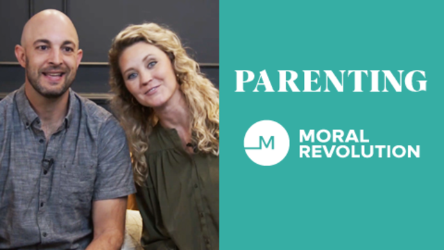Parenting | Moral Revolution