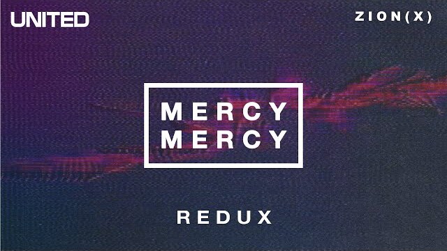 Mercy Mercy - Redux | Hillsong UNITED