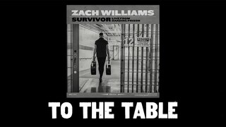 Zach Williams - To the Table (Live From Harding Prison) (Official Audio Video)