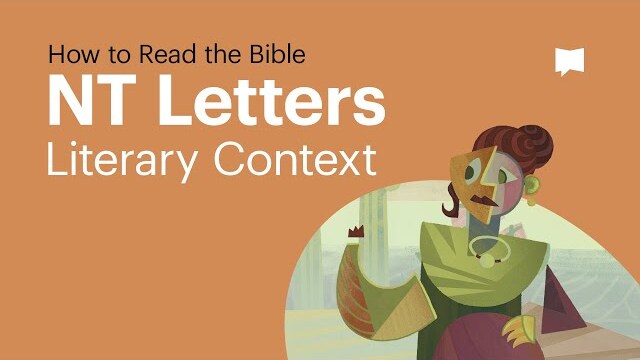New Testament Letters: Literary Context