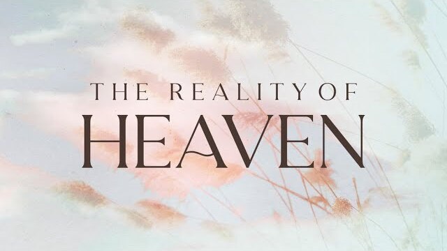 Futures: The Reality of Heaven