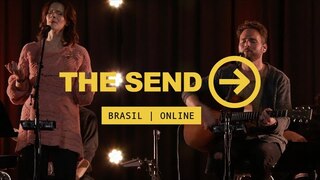 The Send Brazil Online – Worship Set | Jeremy Riddle