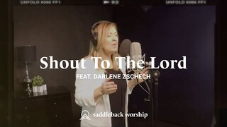 Shout To The Lord (feat. Darlene Zschech)