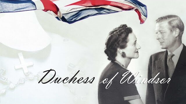 Duchess of Windsor (2015) Documentary | Biography | Wallis Simpson