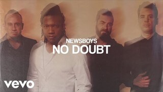 Newsboys - No Doubt (Audio)