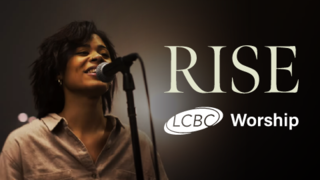 Rise | LCBC Worship