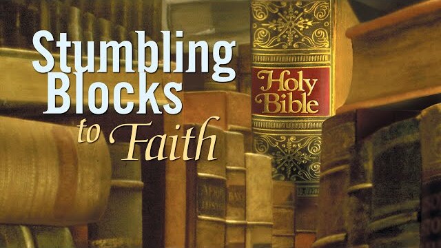 Stumbling Blocks to Faith | Episode 3 | Science