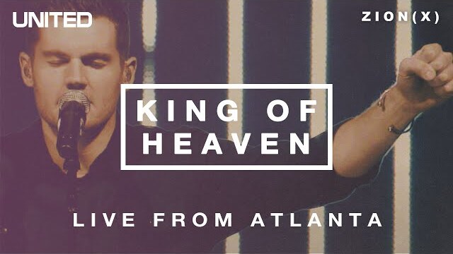 King of Heaven - Live from Atlanta 2013 | Hillsong UNITED