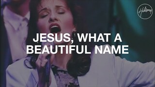 Jesus, What A Beautiful Name - Hillsong Worship