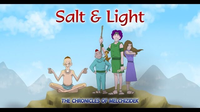 Salt & Light: The Chronicles of Melchizidek (2023) Episode 01: Melchizidek