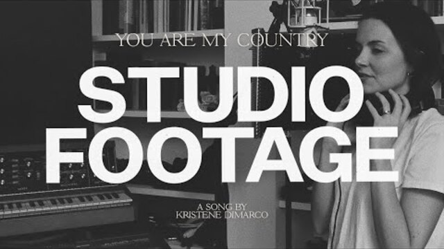 You Are My Country - Kristene DiMarco feat. Gable Price (Studio Footage)