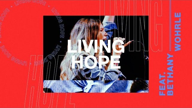 Living Hope (LIVE)- Bethany Wohrle | Heaven Come 2018