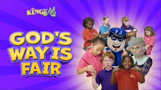 God's Way Is Fair 👑 Episode 2. Series 05 | King's Kids