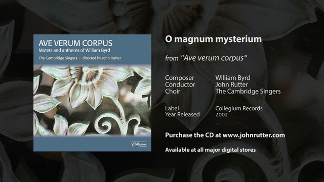 O magnum misterium - William Byrd, John Rutter, The Cambridge Singers