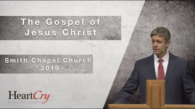 Paul Washer | The Gospel of Jesus Christ | Smith Chapel Church