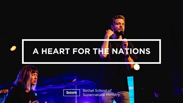 A Heart for The Nations | Peter Mattis & Hayley Braun | BSSM Encounter Room