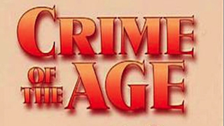 Crime of the Age