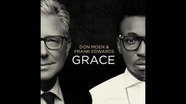 Don Moen & Frank Edwards Grace Full Album Playlist [Official Audio]