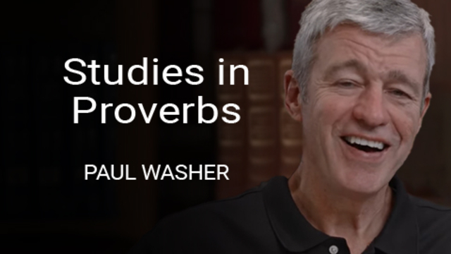 Studies in Proverbs | Paul Washer