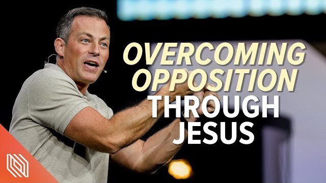 Overcoming Opposition Through Jesus // Getting It Back // Pastor Josh Howerton