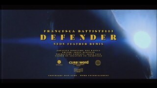 Francesca Battistelli - Defender (Neon Feather Remix) Official Lyric Video