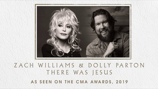 Zach Williams and Dolly Parton - There Was Jesus (Official Audio)