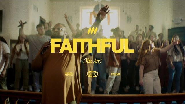 Faithful (You Are) | Official Live Performance Video | Life.Church Worship