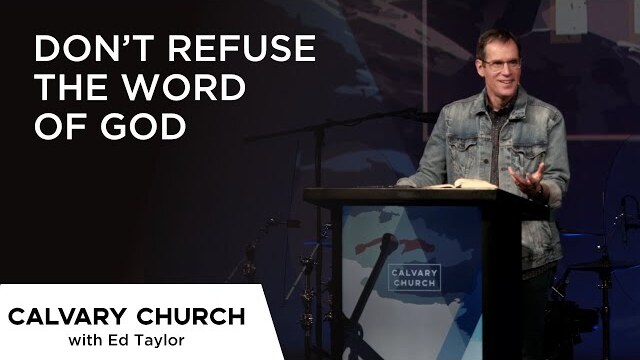 Don’t Refuse the Word of God - Hebrews 12:25-29 - 5881