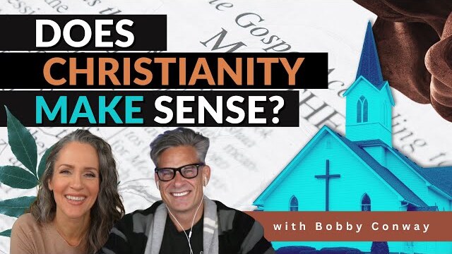 A Former Skeptic Responds to Today's Toughest Objections to Christianity, with Bobby Conway
