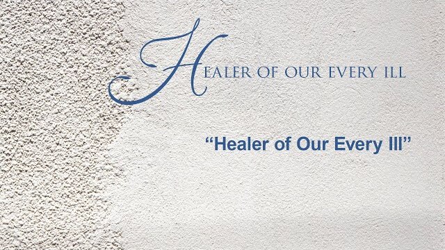 "Healer of Our Every Ill," Women's Chorale