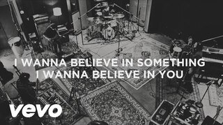 Third Day - I Want To Believe In You (Official Lyric Video)