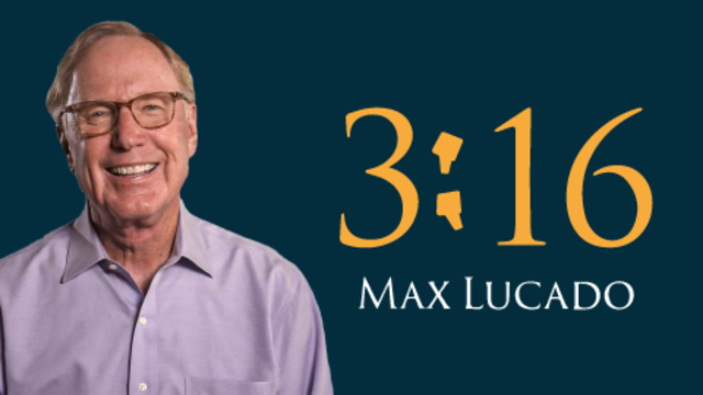 3:16 | Max Lucado