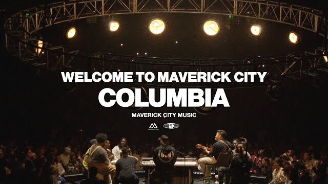Welcome To Maverick City Tour- Columbia, SC | Maverick City Music