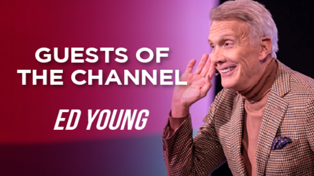 Guests of the channel | Ed Young