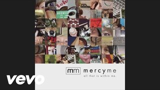 MercyMe - Grace Tells Another Story (Pseudo Video)